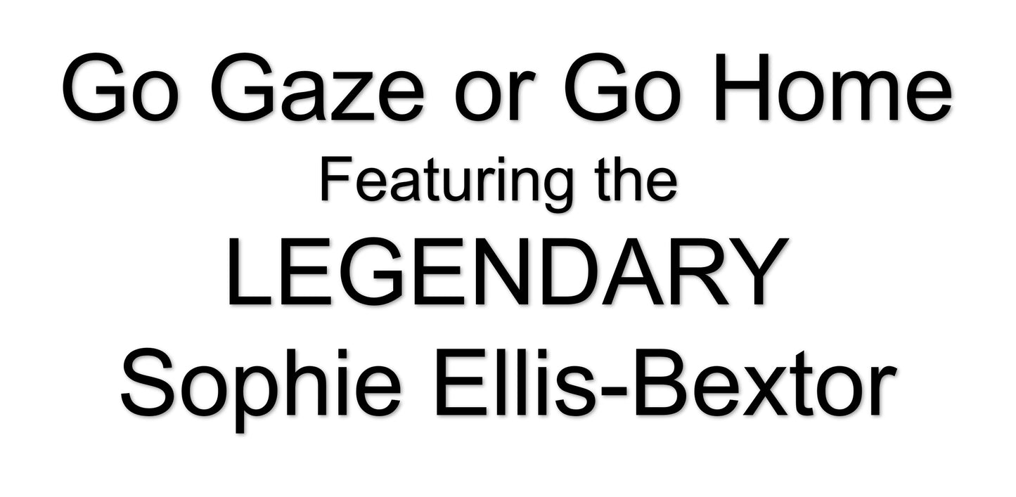 Hypnotized T - Go Gaze or Go Home Featuring Sophie Ellis-Bextor